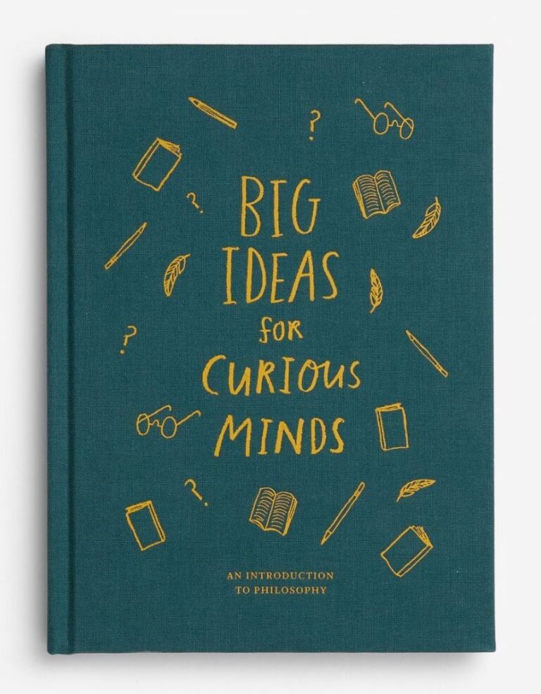 Big Ideas for Curious Minds: An Introduction to Philosophy | Little